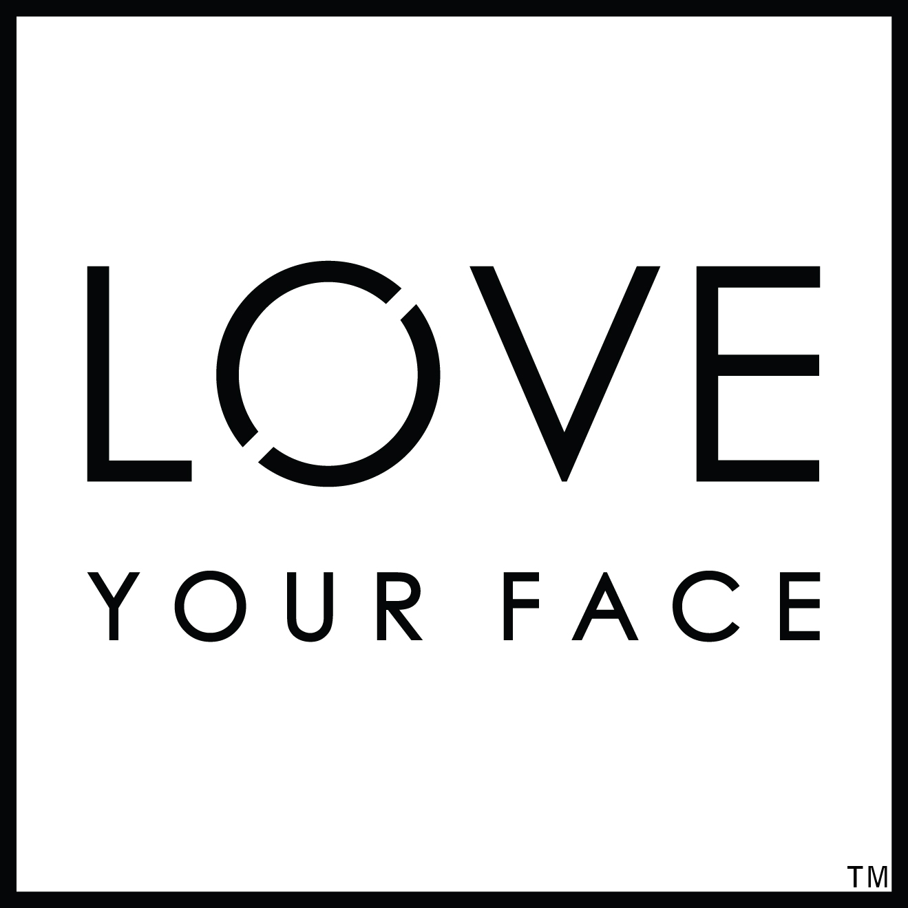 Love Your Face