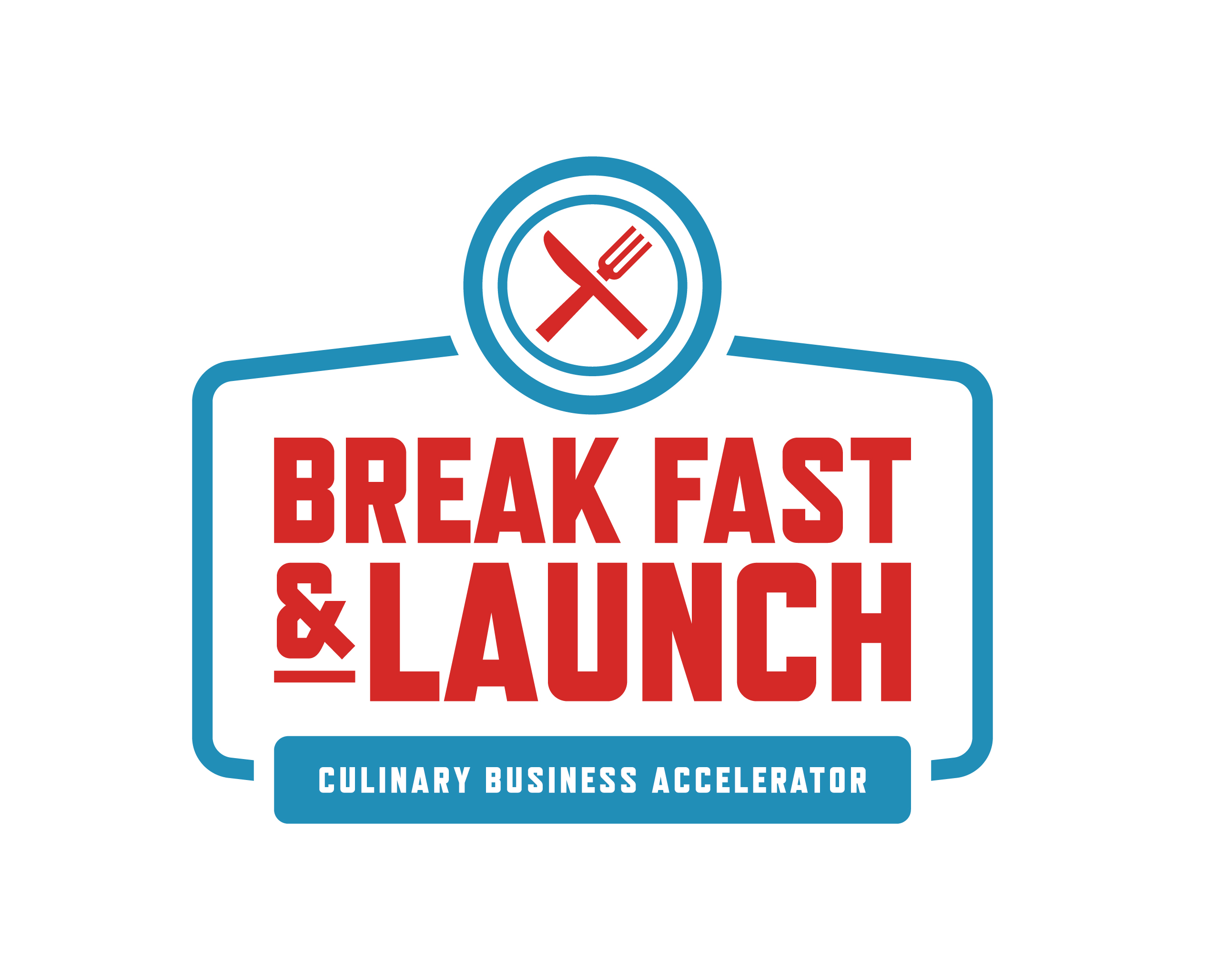 Break Fast & Launch