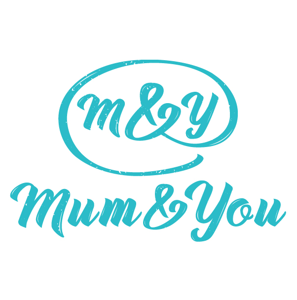 Mum & You