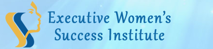 Executive Women’s Success Institute