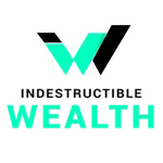 Indestructible Wealth