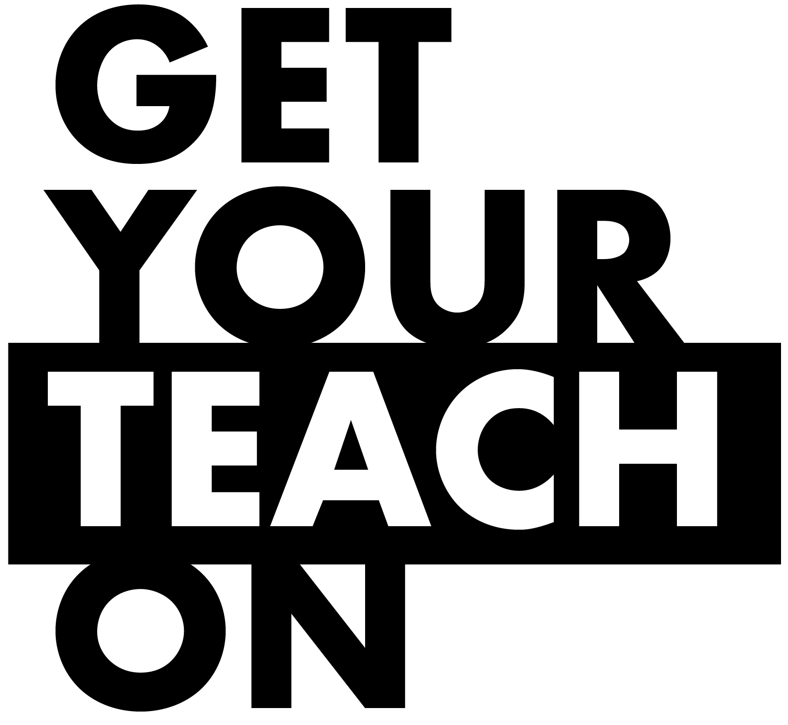 Get Your Teach On