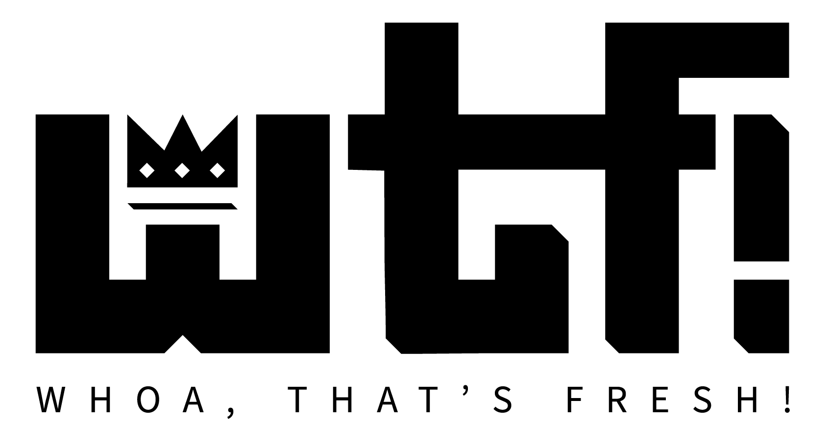 Whoa, That\'s Fresh LLC