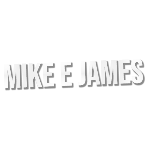 Mike E James